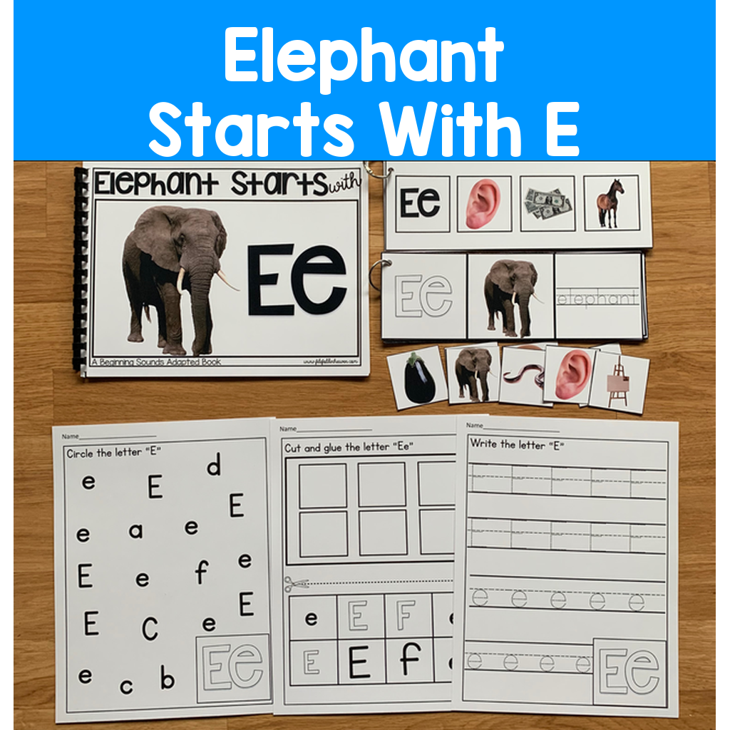 "Elephant Starts With E" (Beginning Sounds Book And Activities)