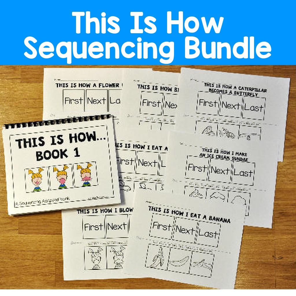 Sequencing Activities: "This Is How..." Growing Bundle
