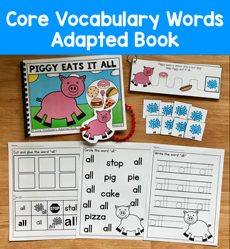 Core Vocabulary Adapted Book: "Piggy Eats It All", Core Word All