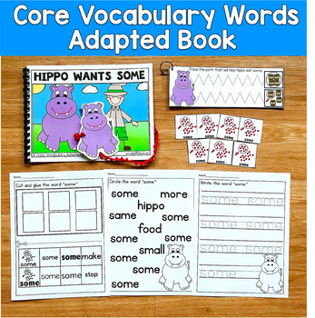 Core Vocabulary Adapted Book: "Hippo Wants Some" Core Word Some