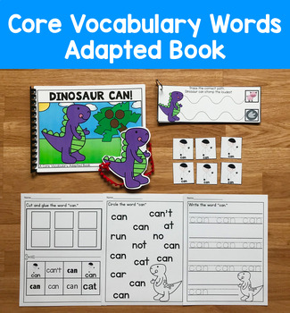Core Vocabulary Adapted Book: "Dinosaur Can!" Core Word Can