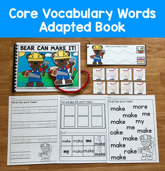 Core Vocabulary Adapted Book And Activities: "Bear Can Make It!" Core Word Make