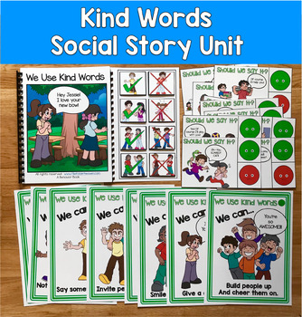 Using Kind Words Social Story Unit | We Use Kind Words