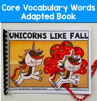 Core Words Adapted Book: "Unicorns Like Fall," Core Word Like