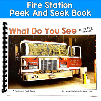 Fire Station Adapted Book | Inferencing & Core Words | Real Photos SLP SPED