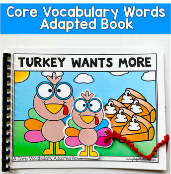 Core Words Adapted Book: "Don't Eat A Turkey!" Core Word Eat