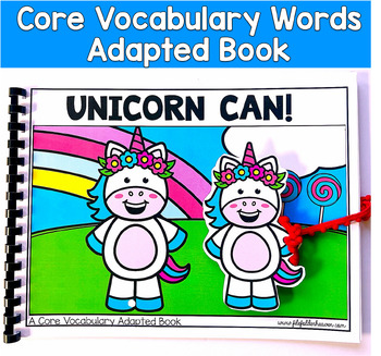 Core Words Adapted Book: "Unicorn Can!" Core Word Can