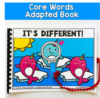Core Words Adapted Book: "It's Different!" Core Word Different