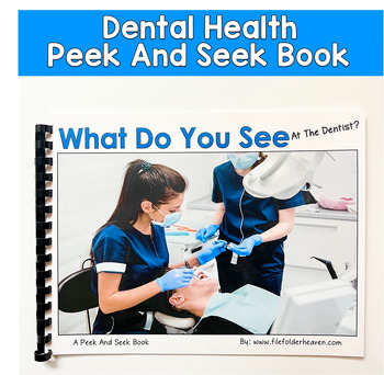 Dental Health Adapted Book | Inferencing & Core Words | Real Photos SLP SPED