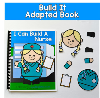 Build It Adapted Book For Following Directions: I Can Build A Nurse