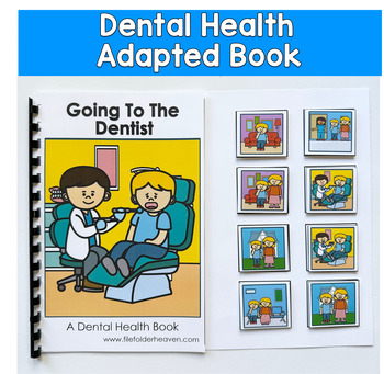 Dental Health Adapted Book: GOING TO THE DENTIST