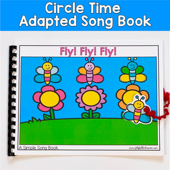 Fly! Fly! Fly! Adapted Song Book For Circle Time In Special Education