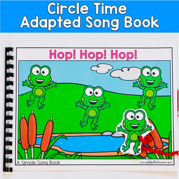 Hop! Hop! Hop! Adapted Song Book For Circle Time In Special Education