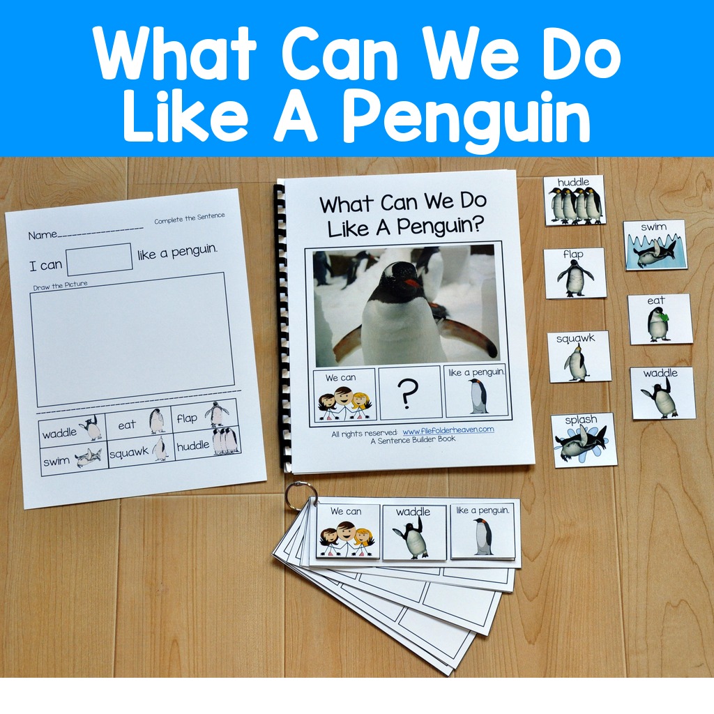 Sentence Builder Adapted Book--"What Can We Do Like A Penguin?"