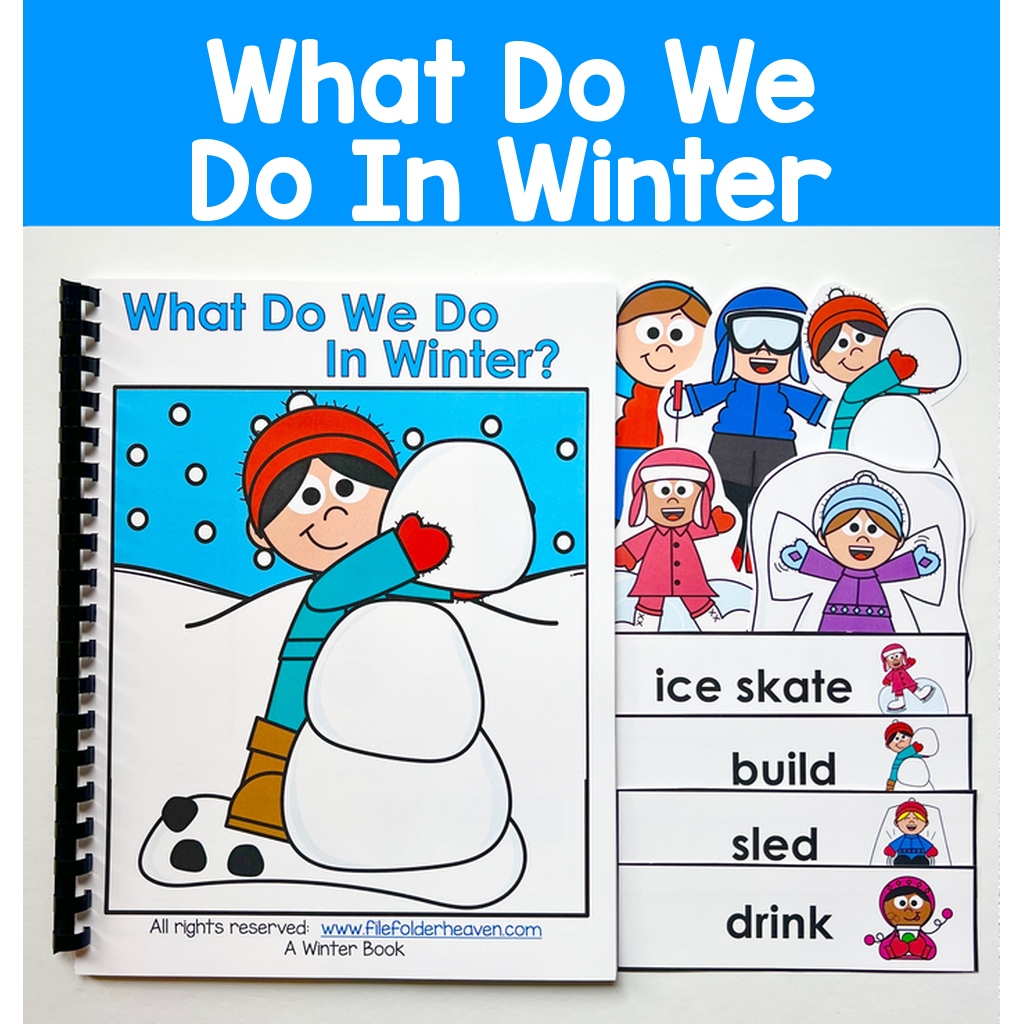 Winter Adapted Book: What Do We Do In Winter?