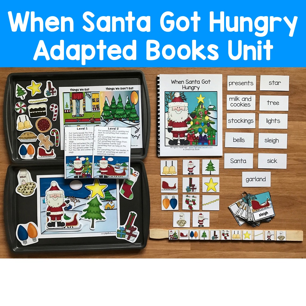 When Santa Got Hungry Adapted Books Unit