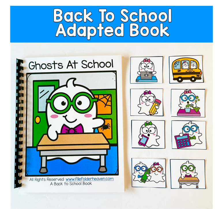 Back To School Adapted Book For Behavior Expectations:  GHOSTS AT SCHOOL