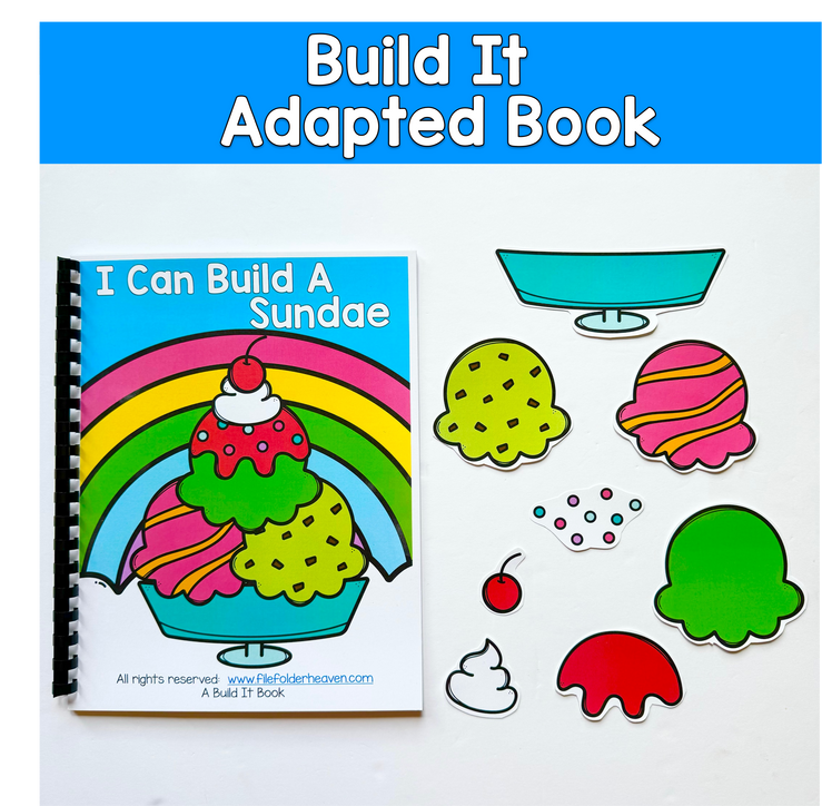 Build It Adapted Book For Following Directions: I CAN BUILD AN ICE CREAM SUNDAE 2