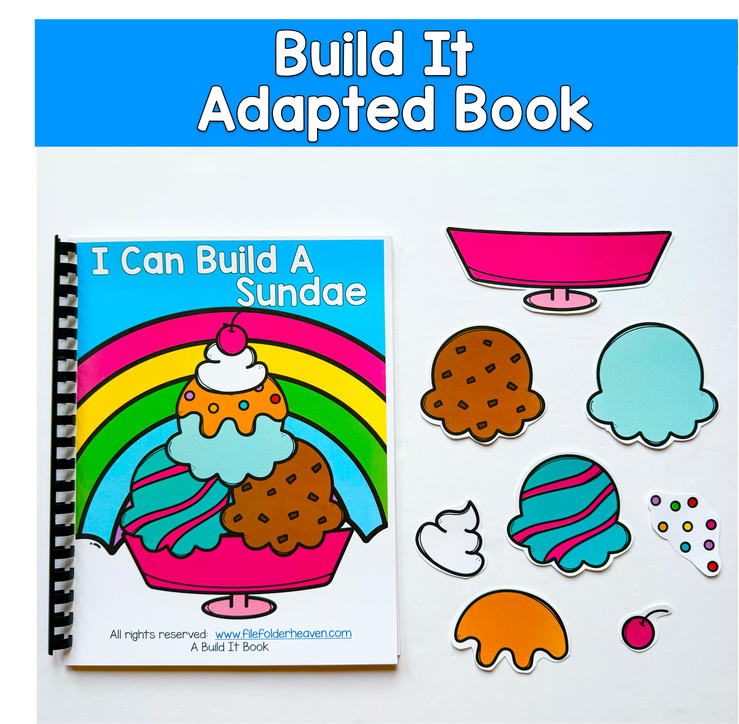 Build It Adapted Book For Following Directions: I CAN BUILD AN ICE CREAM SUNDAE 3