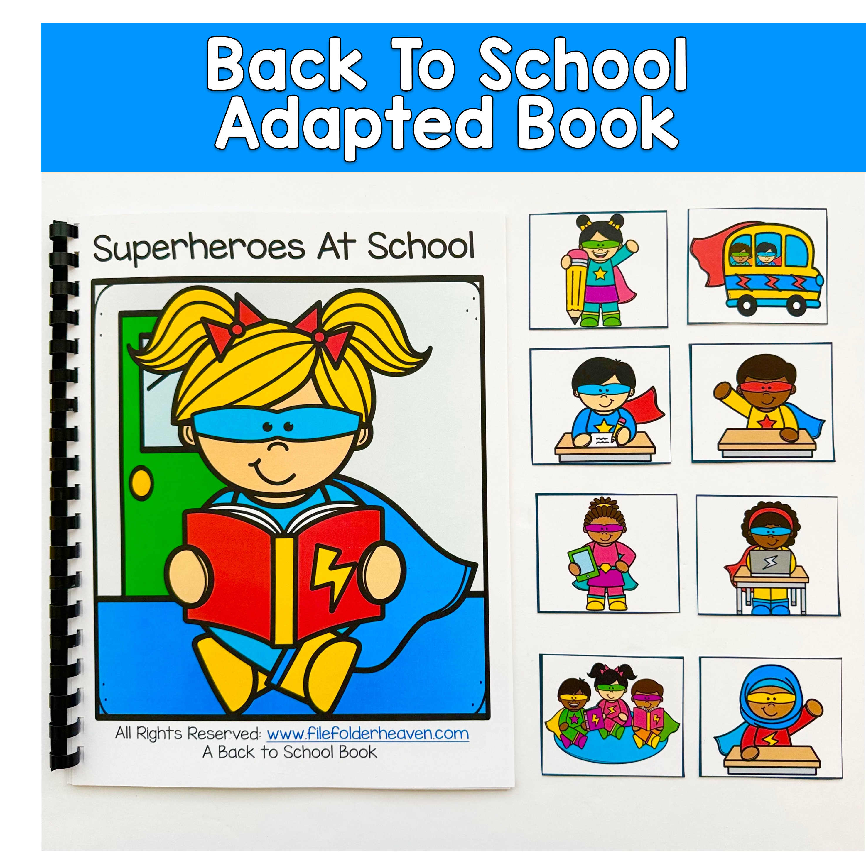 Back To School Adapted Book For Behavior Expectations:  SUPERHEROES AT SCHOOL