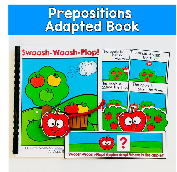 Apple Adapted Book For Prepositions:  SWOOSH-WHOOSH-PLOP, APPLES DROP