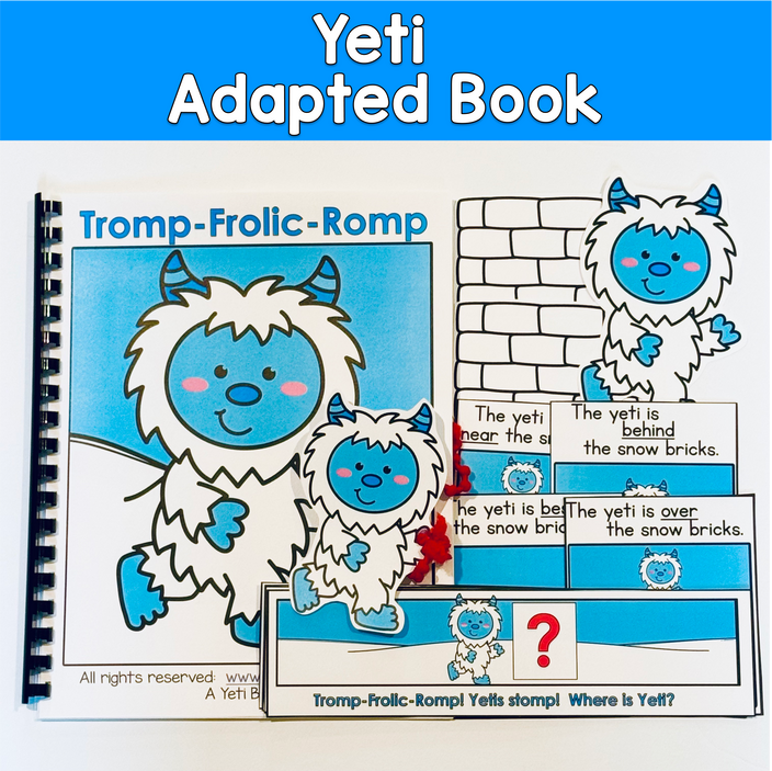 Yeti Themed Adapted Book For Prepositions: TROMP-FROLIC-ROMP