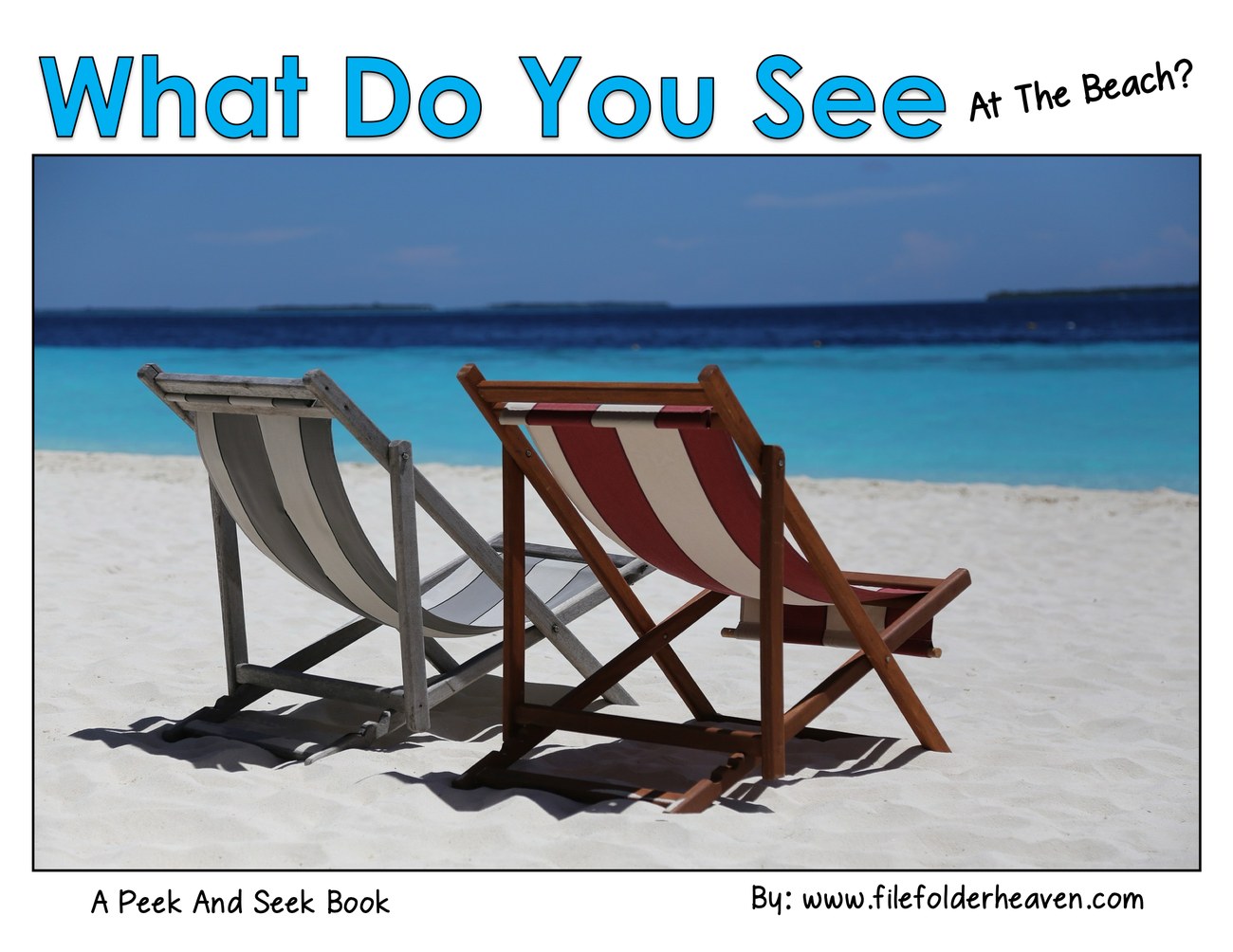 What Do You See At The Beach? A Peek and Seek Book