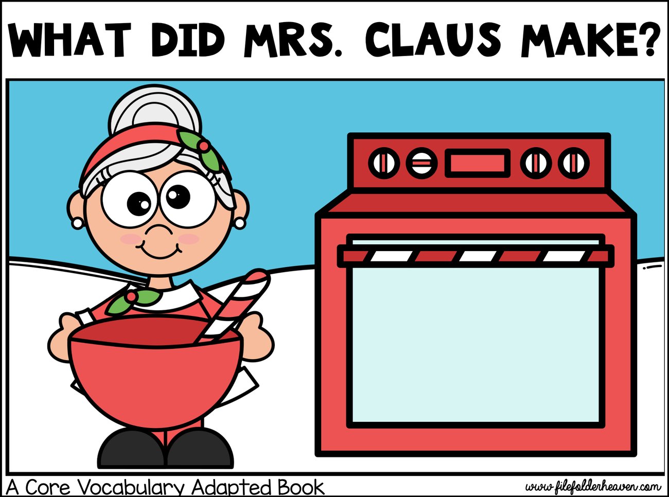 What Did Mrs. Claus Make? interactive adapted book