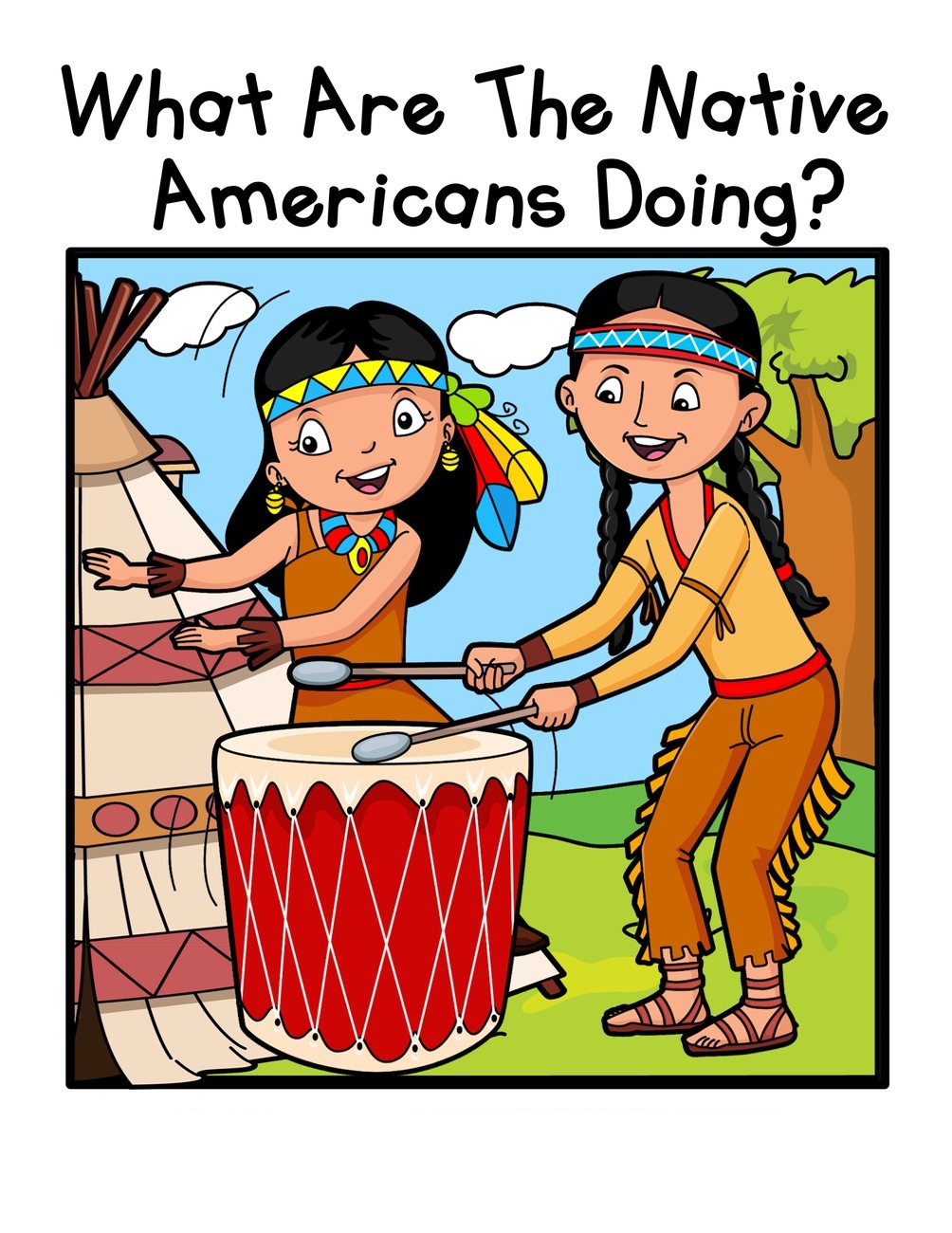 What Are The Native Americans Doing? interactive adapted book