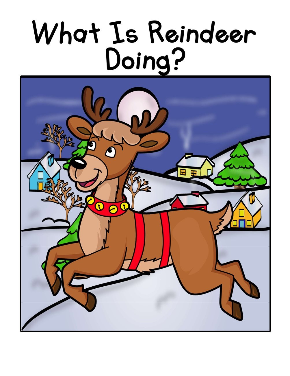 What Is Reindeer Doing? digital adapted book for special education