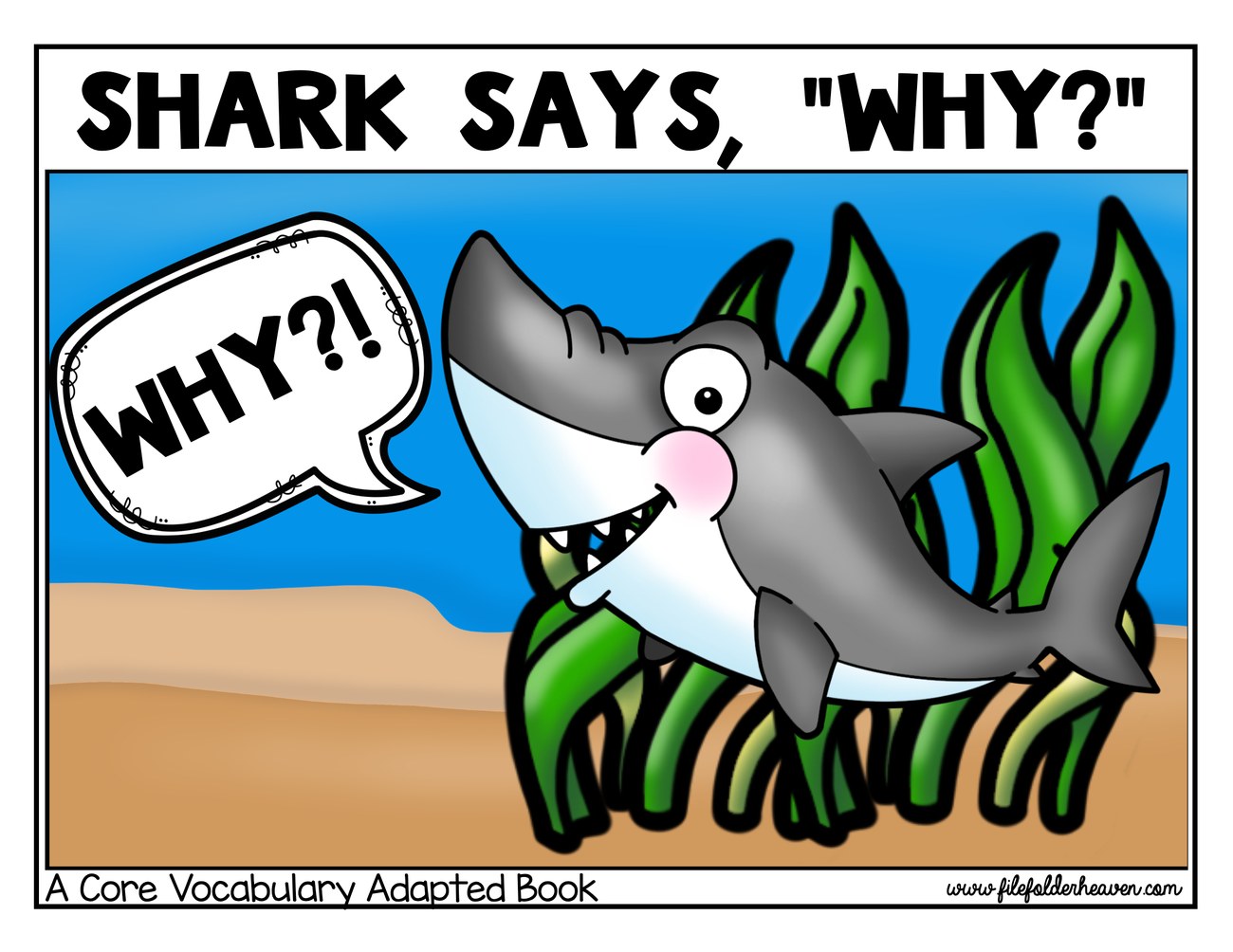 Shark Says Why! interactive adapted book