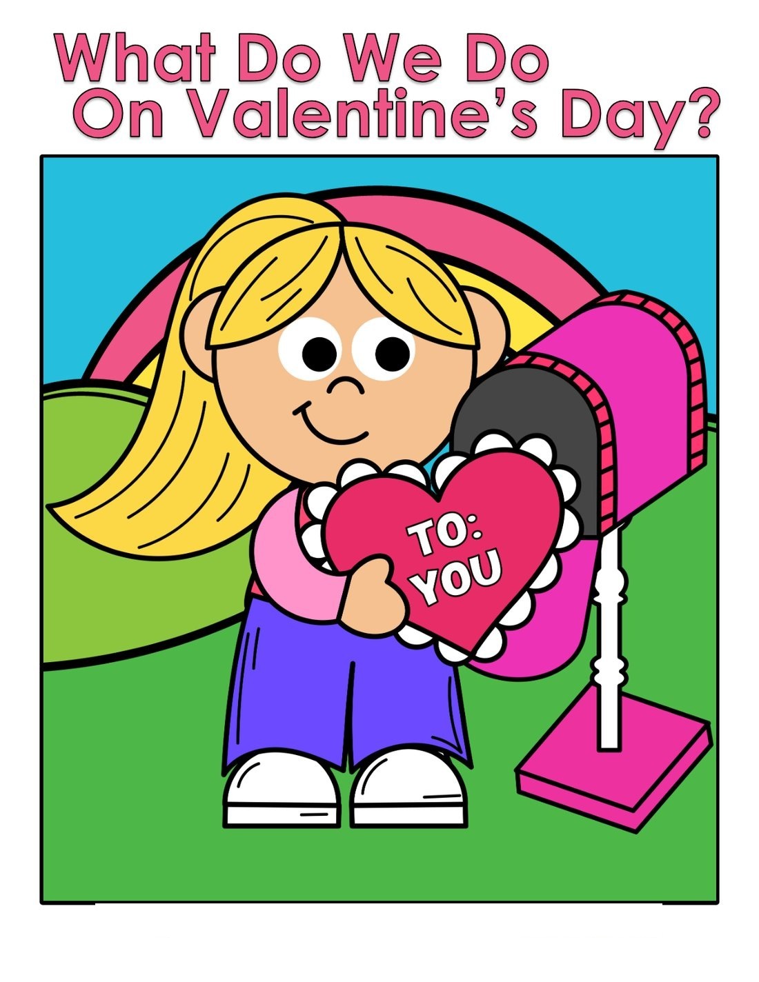 What Do We Do On Valentine's Day? interactive adapted book
