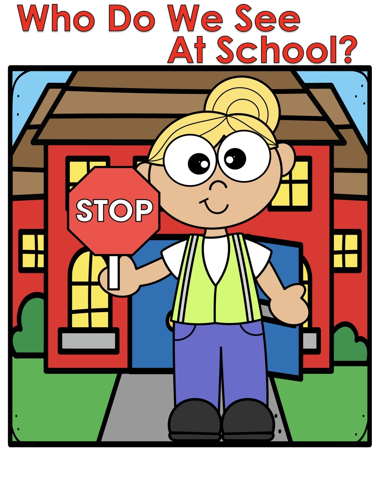 Who Do We See At School? interactive adapted book