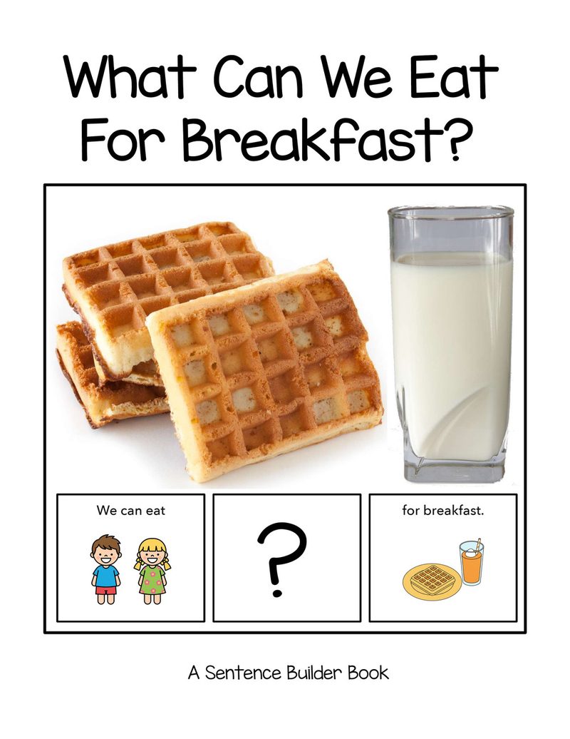 What Can We Eat For Breakfast? digital adapted book for special education