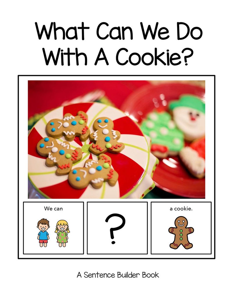 What Can We Do With A Cookie? digital adapted book for special education