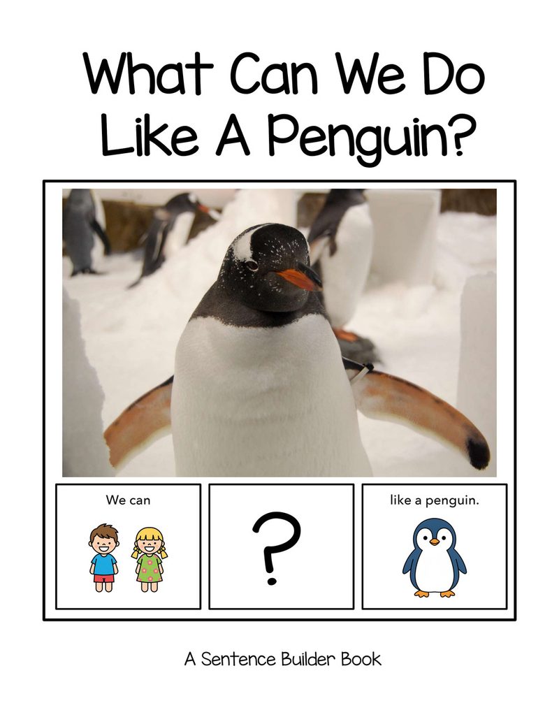 What Can We Do Like A Penguin? digital adapted book for special education