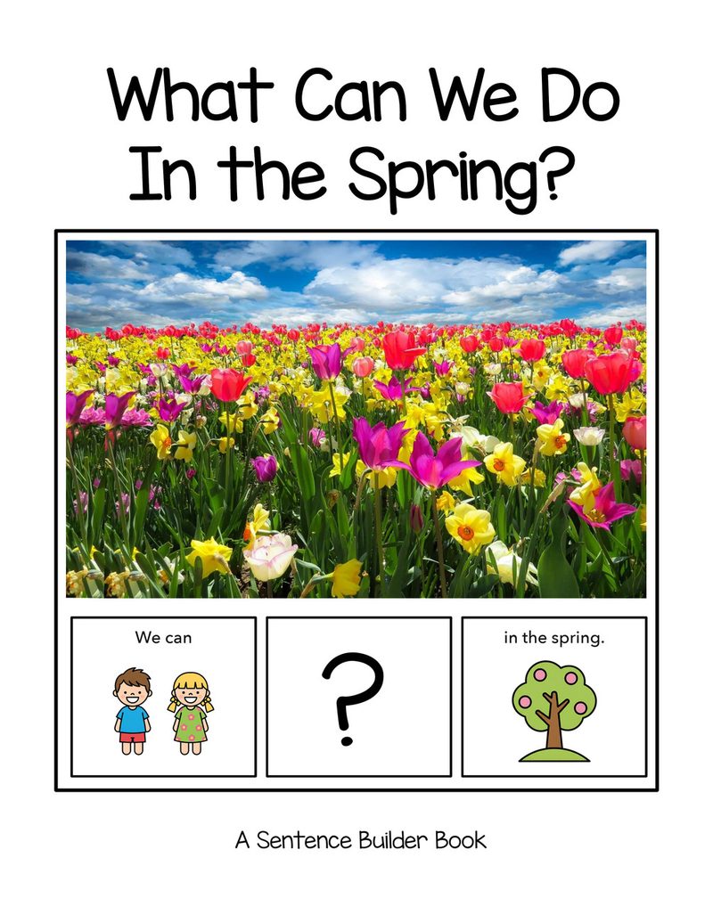 What Can We Do In the Spring? digital adapted book for special education